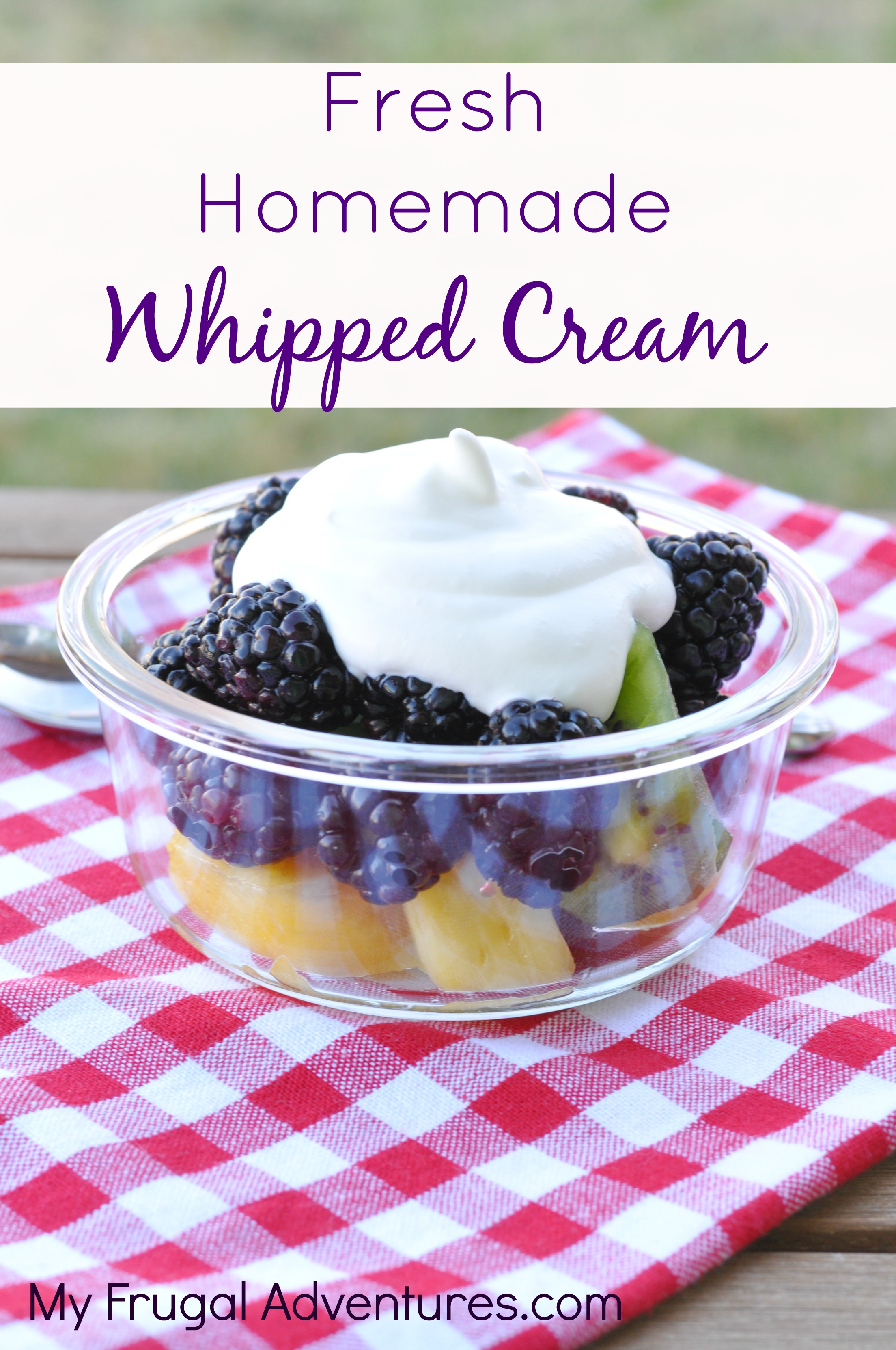 How to make homemade whipped cream- so fresh and light you will never go back to store bought!