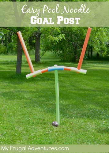 Easy pool noodle goal post- so fun for BBQs, birthday parties or camping