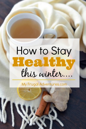 How to Stay Healthy this Winter
