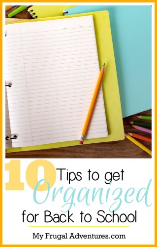 10 tips to get organized for back to school