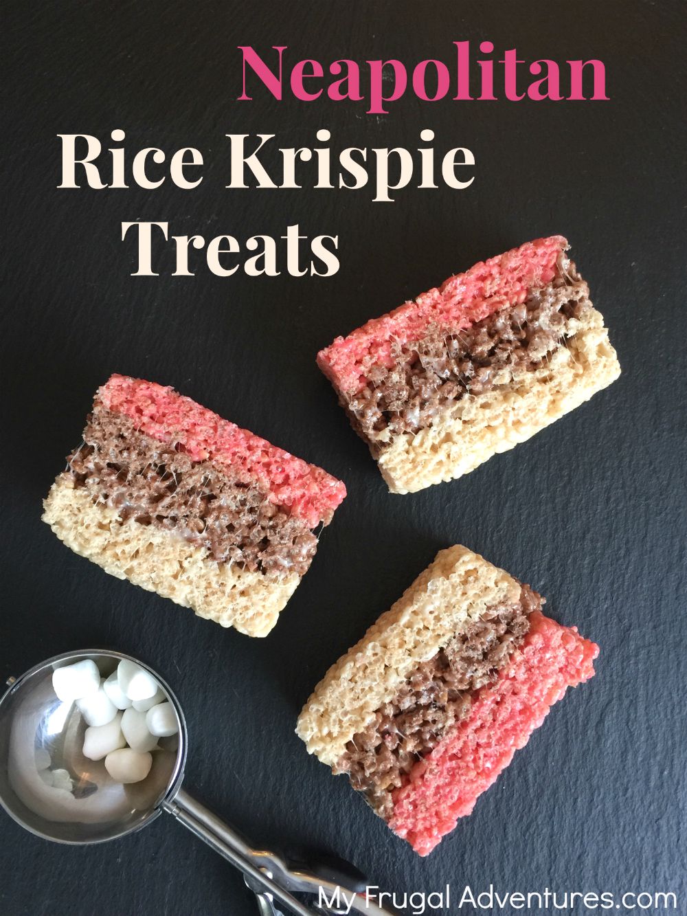 Neapolitan Rice Krispie Treats - My Frugal Adventures