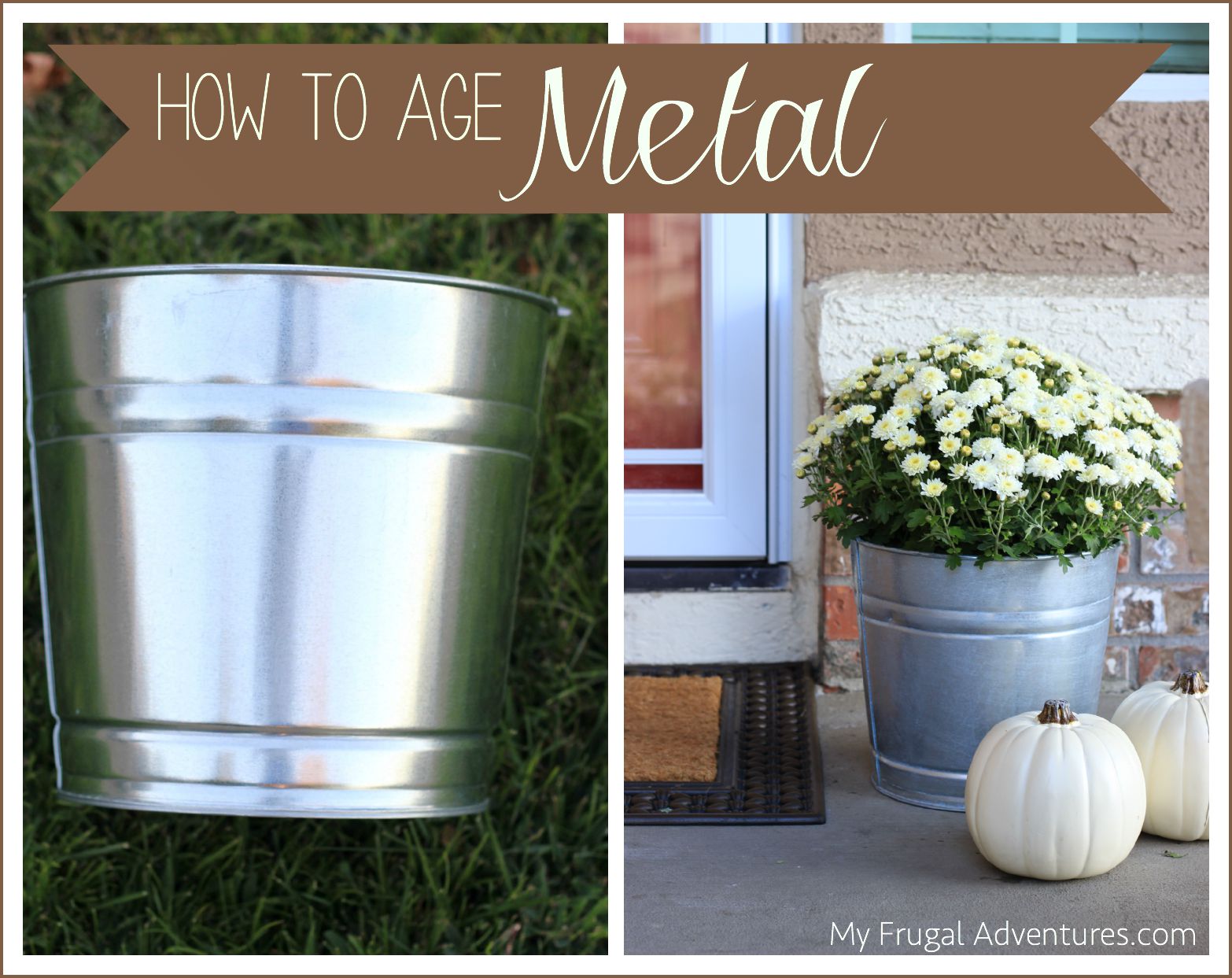 How to Age a Metal Bucket My Frugal Adventures