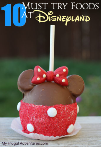 Must Try foods at Disneyland and California Adventure
